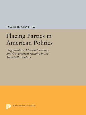 cover image of Placing Parties in American Politics